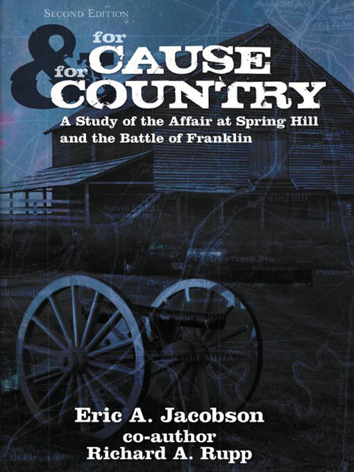 Title details for For Cause and Country by Eric A. Jacobson - Available